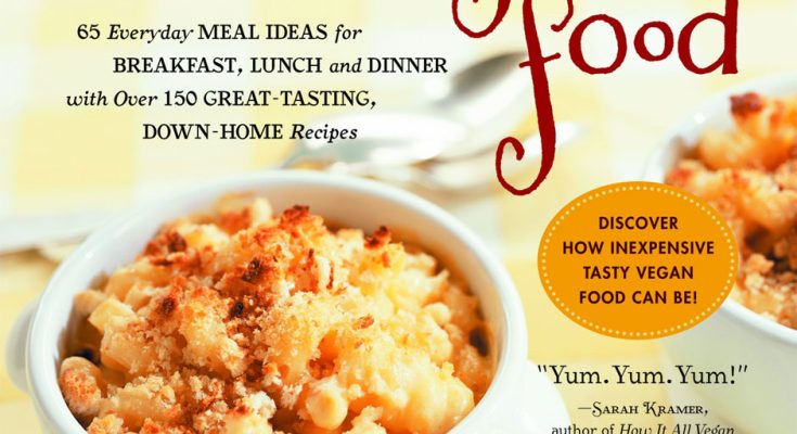 Quick and Easy Vegan Comfort Food cookbook