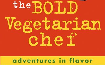 The Bold Vegetarian Chef cookbook