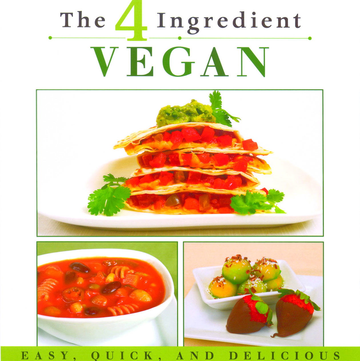 The 4-Ingredient Vegan cookbook