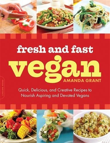 Fresh and Fast Vegan cookbook