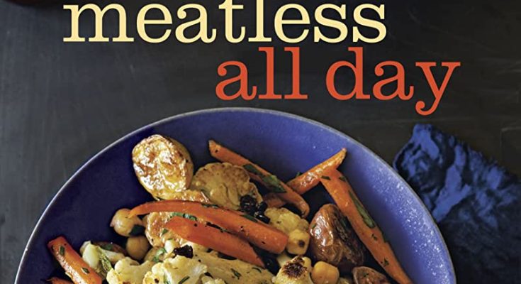 Meatless All Day cookbook
