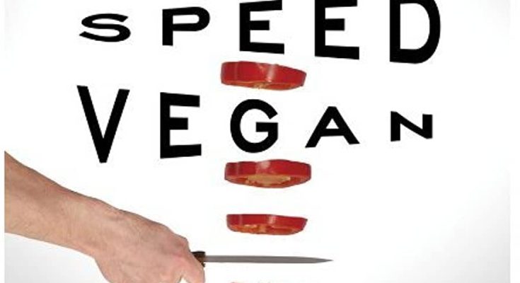 Speed Vegan cookbook