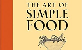 The Art of Simple Food cookbook