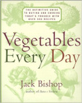 Vegetables Every Day, by Jack Bishop